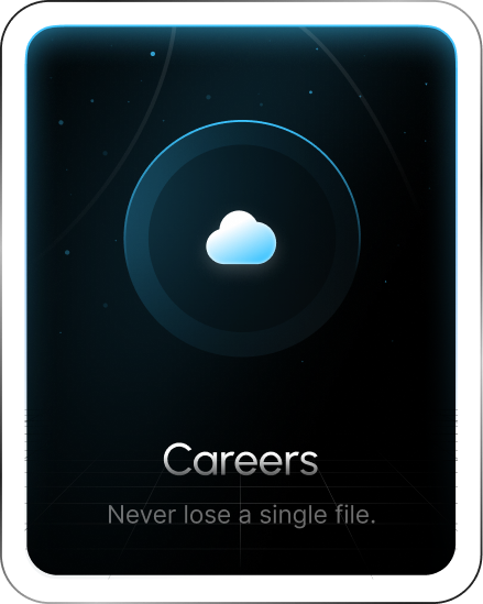 Careers — Never lose a single file.